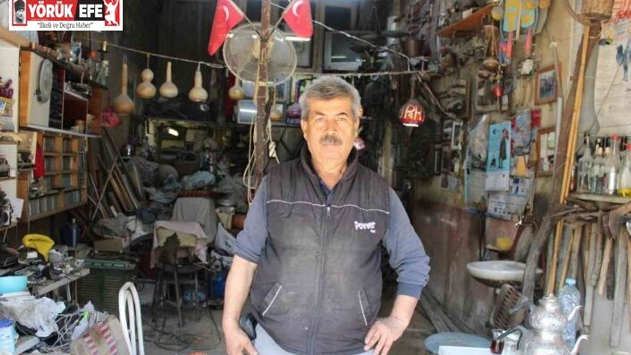 Ata miraslarını tamir edip sergiliyor, görenleri tarihte yolculuğa çıkarıyor