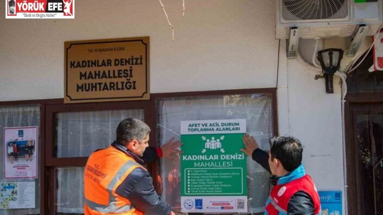 Kuşadası’nda afet toplanma alanlarıyla ilgili afişli bilgilendirme
