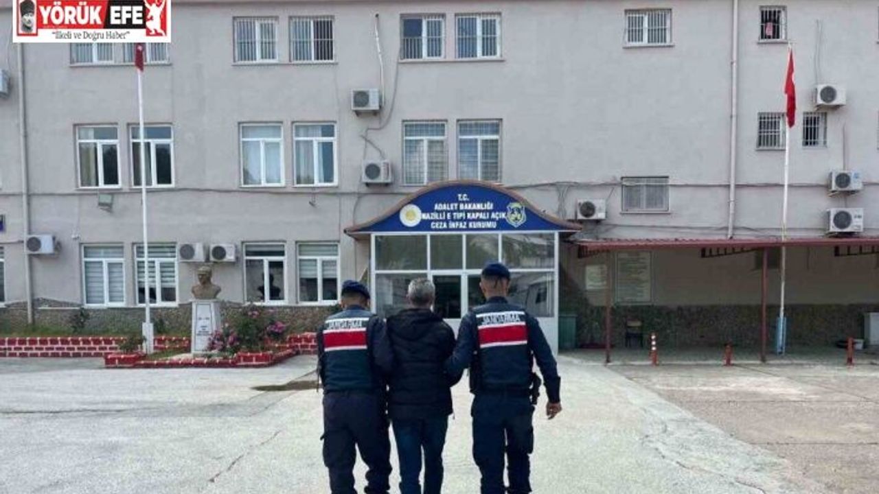 Nazilli’de 30 yıl hapis cezası ile aranan hükümlü yakalandı