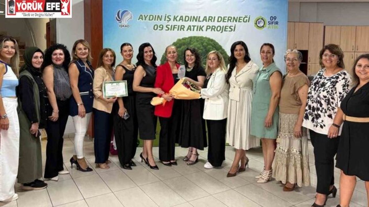 Aydın’daki iş kadınlarının "09 Sıfır Atık Projesi" tamamlandı