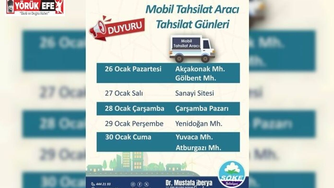 Söke’de mobil tahsilat aracı mahallelere geliyor