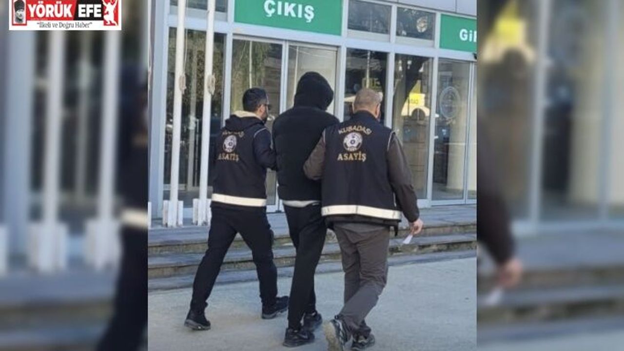 Kasten öldürme suçundan aranan şahıs Kuşadası’nda yakalandı