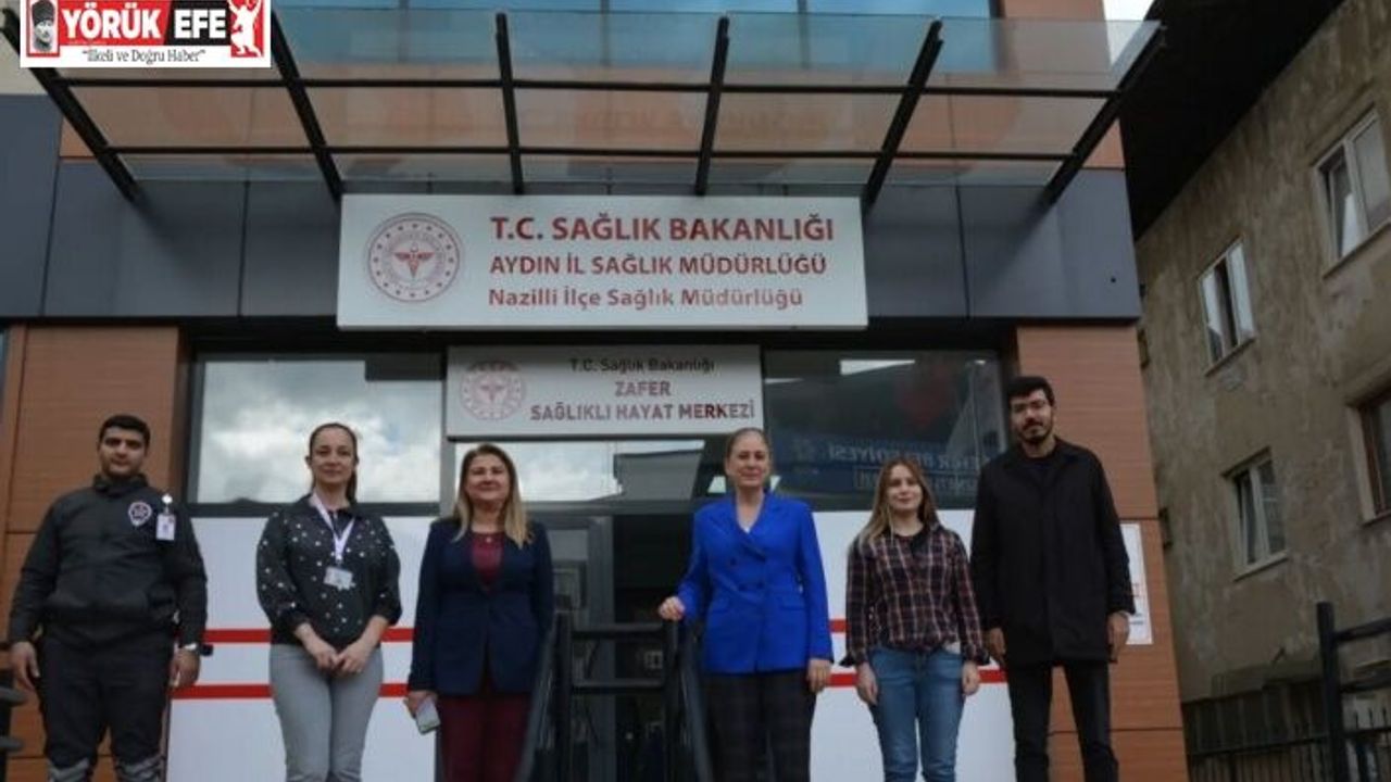 Kaymakam Küpeli Kan, Nazilli’de sağlık çalışmalarını yerinde inceledi