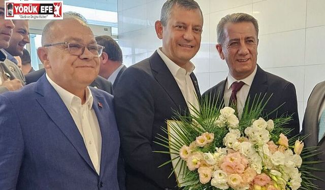 CHP Genel Başkanı Özel, Aydın’da