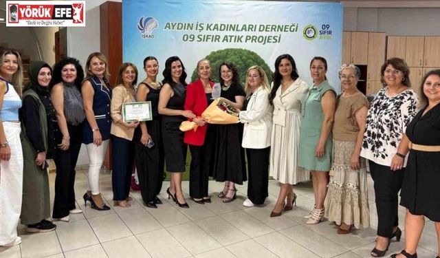 Aydın’daki iş kadınlarının "09 Sıfır Atık Projesi" tamamlandı