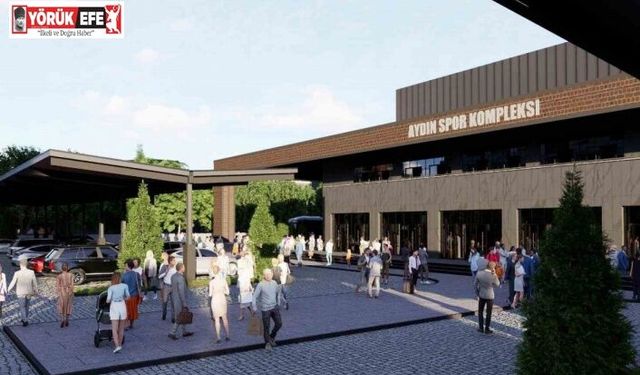 Aydın’a 1 milyarlık spor hamlesi