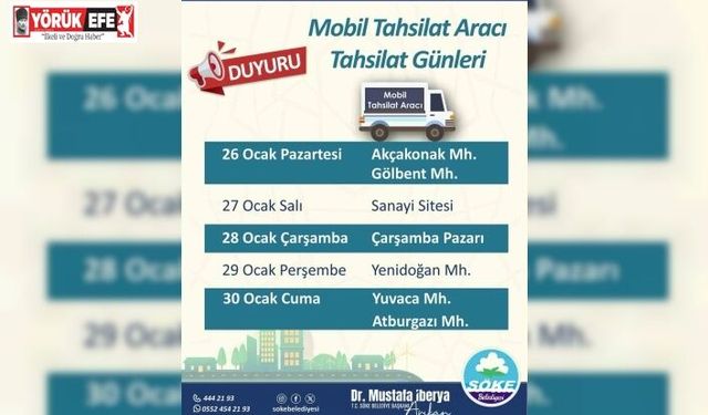 Söke’de mobil tahsilat aracı mahallelere geliyor