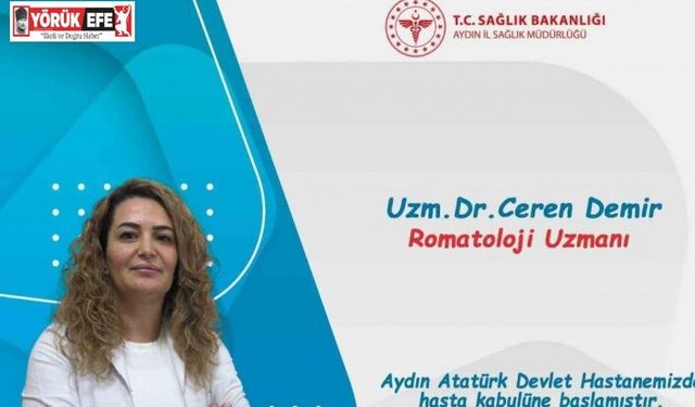 Aydın Atatürk Devlet Hastanesi’ne yeni Romatoloji Uzmanı Demir göreve başladı
