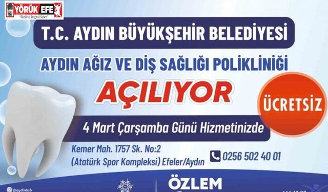 Aydın Ağız ve Diş Sağlığı Polikliniği hizmete açılıyor