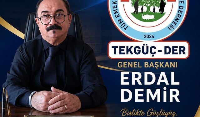 TEKGÜÇ-DER Genel Başkanı Erdal Demir: "Cumhuriyet, Aydınlık Nefesler Yetiştiren Babalarla Yücelir"