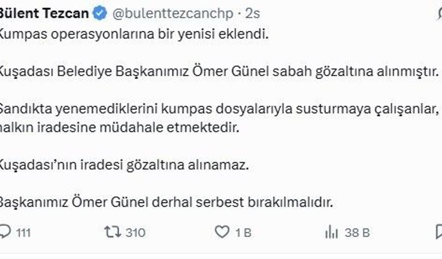 Kuşadası Belediye Başkanı Ömer Günel'in gözaltına alınmasına CHP'li vekillerden tepki