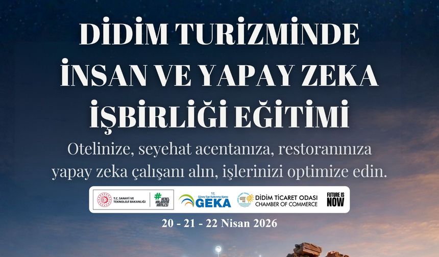 Didim’de Turizmde Yapay Zeka Eğitimi Başlıyor