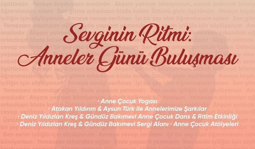 Didim Belediyesi'nden Anneler Günü'ne özel etkinlik