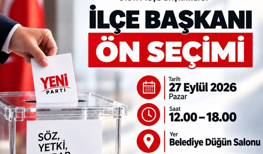 Yeni Parti Didim’de İlçe Başkanı Ön Seçimi Heyecanı Başlıyor!