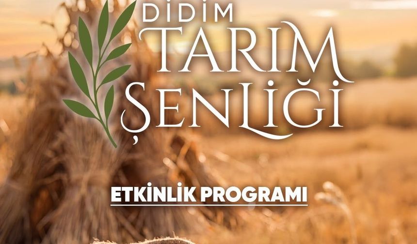 Didim'de Tarım Şenliği 15 Ekim'de başlıyor